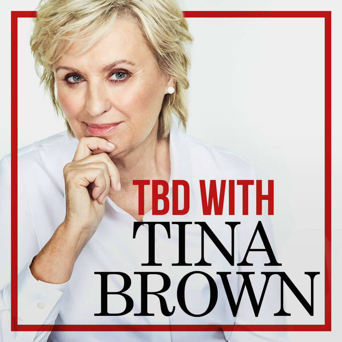 The cover image for the podcast TBD with Tina Brown.